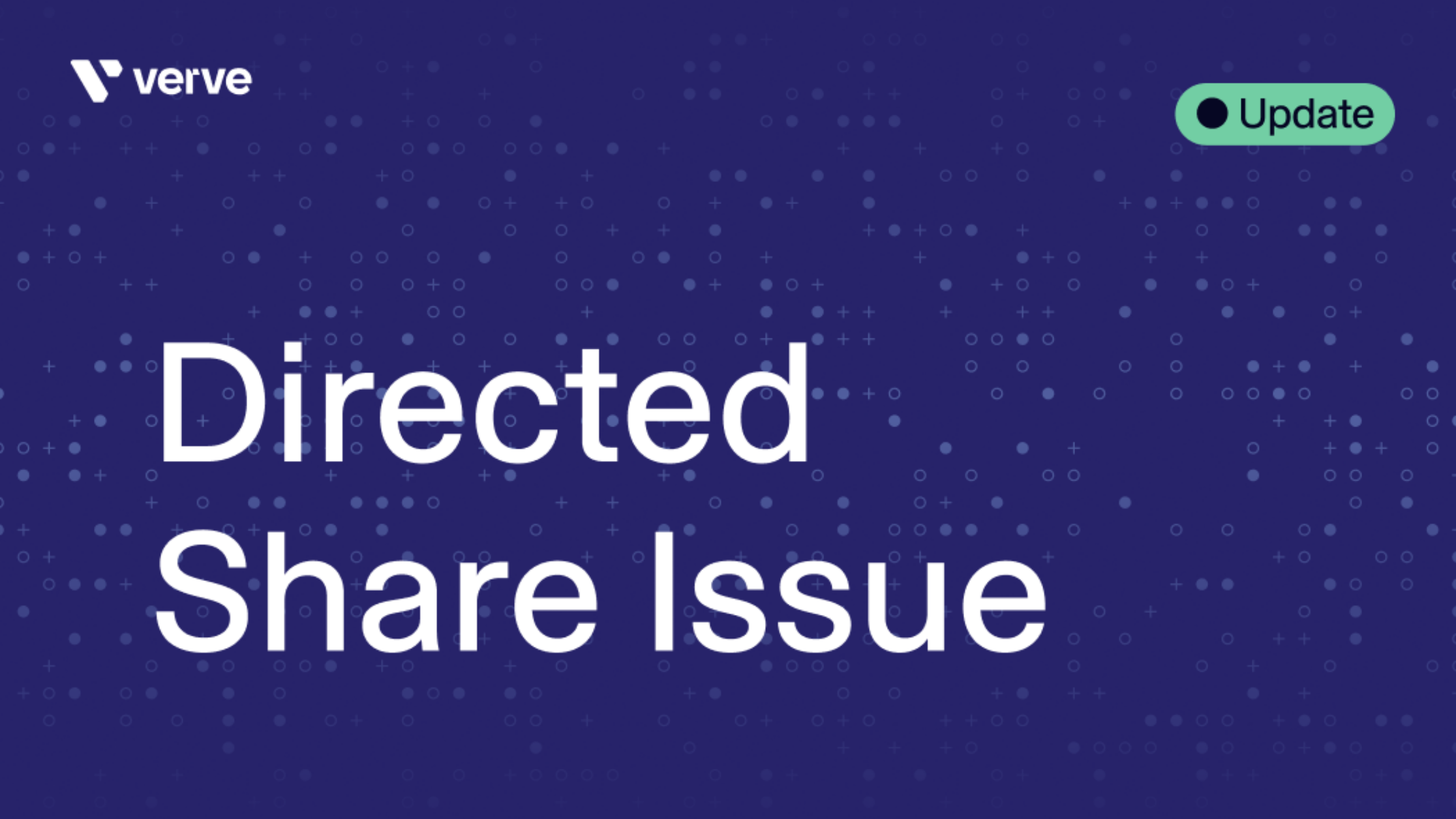 Verve successfully completes a directed issue of 27,108,434 new shares raising proceeds of approximately SEK 450 million