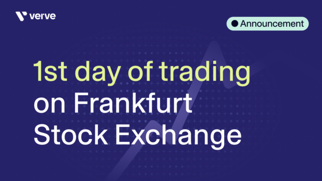 Verve Group SE Starts Trading on the Regulated Market of the Frankfurt Stock Exchange under the Ticker Symbol &#8220;VRV&#8221;